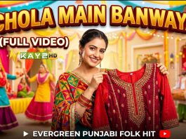 Chola Main Banwaya (Full Video) | Evergreen Punjabi Music | Kay2TV