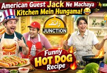 American Guest Jack Ne Machaya Kitchen Mein Hungama! | Funny Hot Dog Recipe | Zaiqa Junction| Kay2TV