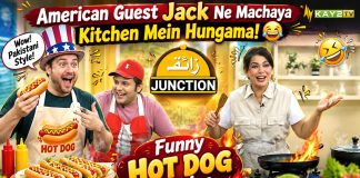 American Guest Jack Ne Machaya Kitchen Mein Hungama! | Funny Hot Dog Recipe | Zaiqa Junction| Kay2TV